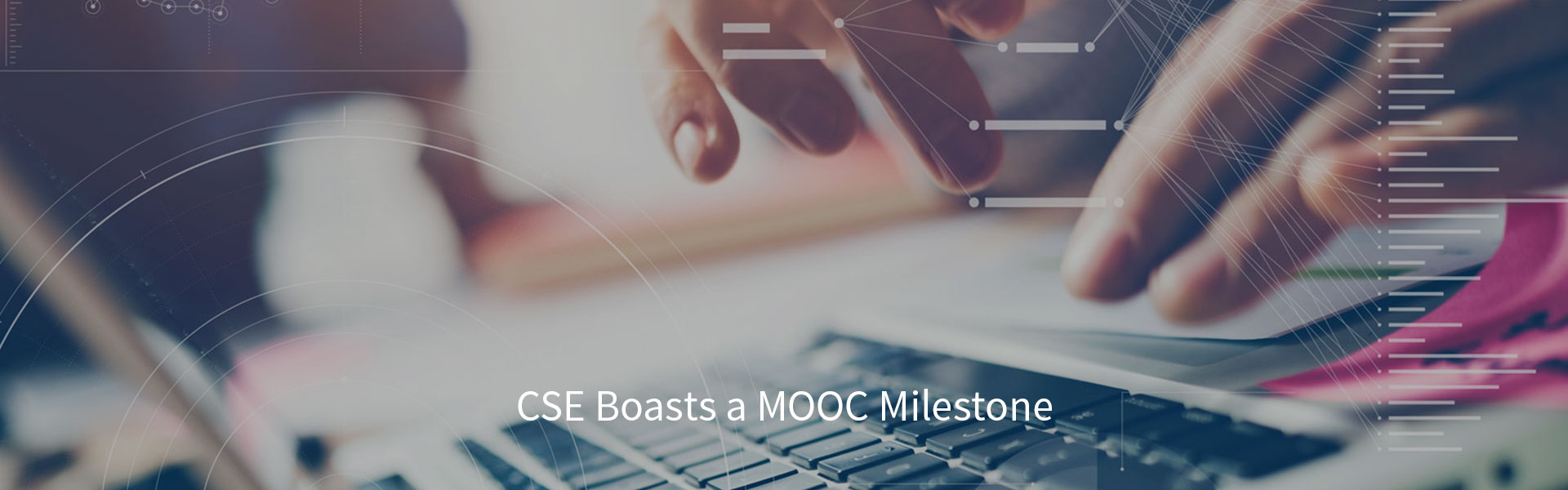 CSE Boasts a MOOC Milestone
