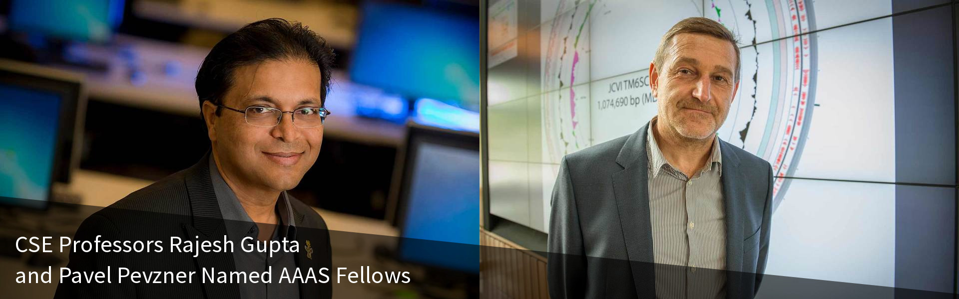 CSE Professors Rajesh Gupta and Pavel Pevzner Named AAAS Fellows