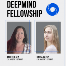 CSE's Newest DeepMind Fellows: Amber Olsen (l) and Katya Katsy (r)