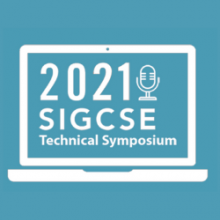 2021 SIGCSE Technical Symposium